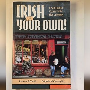 Irish on Your Own! Language Course Book by Eamonn O Donaill